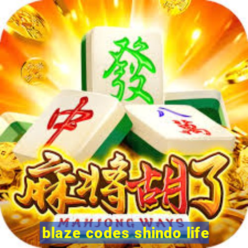 blaze codes shindo life